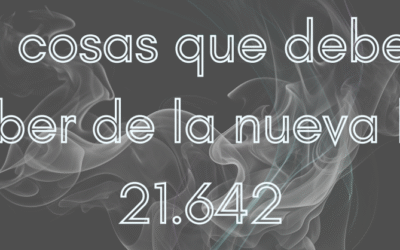 4 Cosas que deberías saber de la nueva ley 21.642